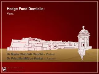 Hedge Fund Domicile: