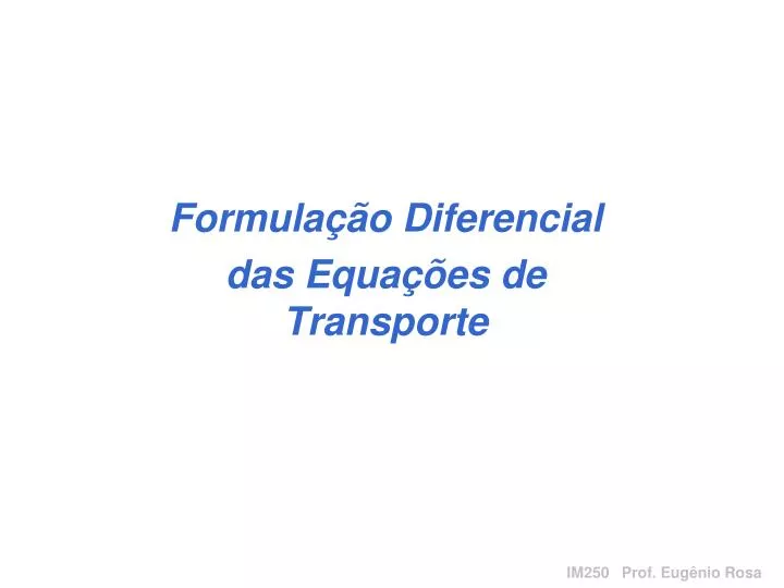 formula o diferencial das equa es de transporte