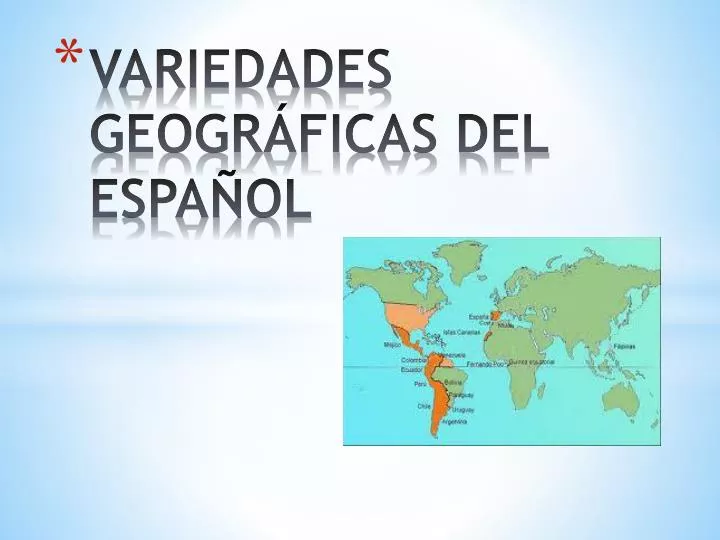 variedades geogr ficas del espa ol