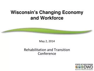 Wisconsin's Changing Economy and Workforce