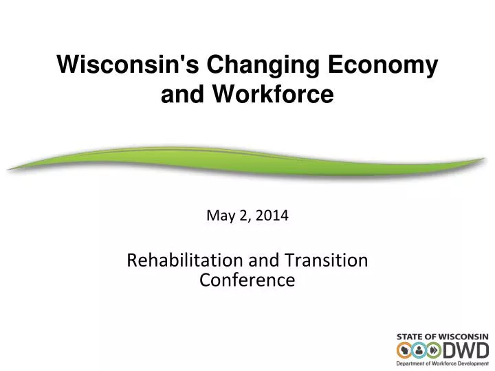 wisconsin s changing economy and workforce