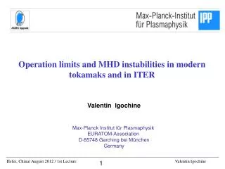 Operation limits and MHD instabilities in modern tokamaks and in ITER