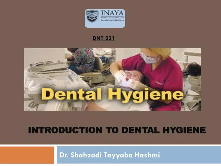introduction to dental hygiene