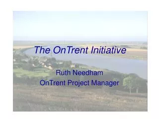 The OnTrent Initiative