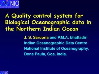 A Quality control system for Biological Oceanographic data in the Northern Indian Ocean