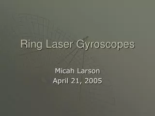 Ring Laser Gyroscopes