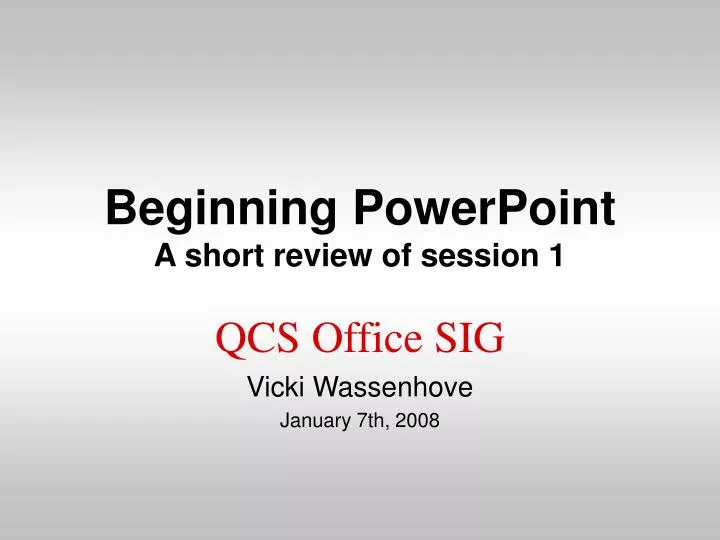 beginning powerpoint a short review of session 1