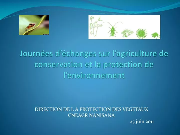journ es d changes sur l agriculture de conservation et la protection de l environnement