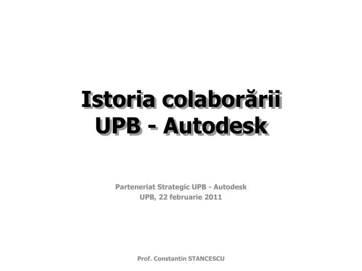 istoria colabor rii upb autodesk