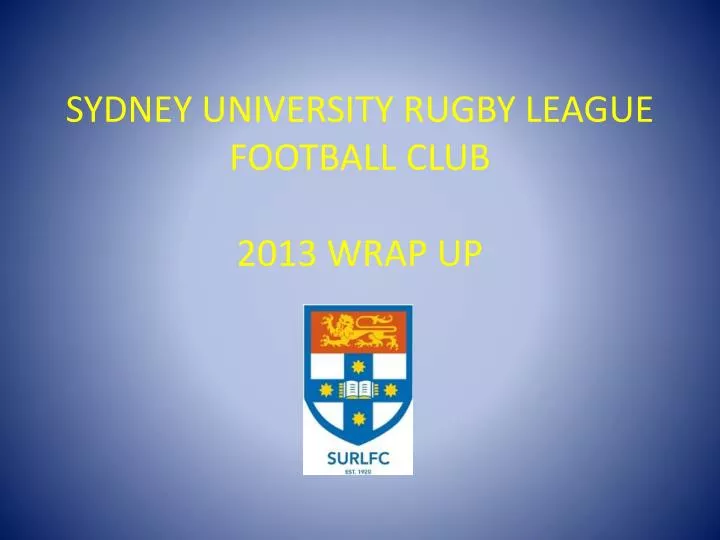 sydney university rugby league football club 2013 wrap up