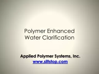 Polymer Enhanced Water Clarification