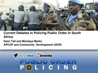 Current Debates in Policing Public Order in South Africa