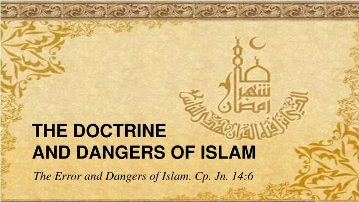 the doctrine and dangers of islam