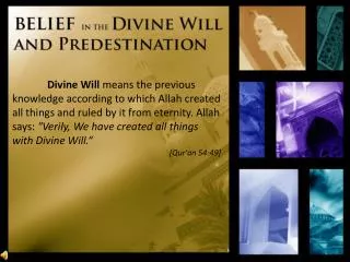 Four Pillar of Divine Will 	 and Predestination