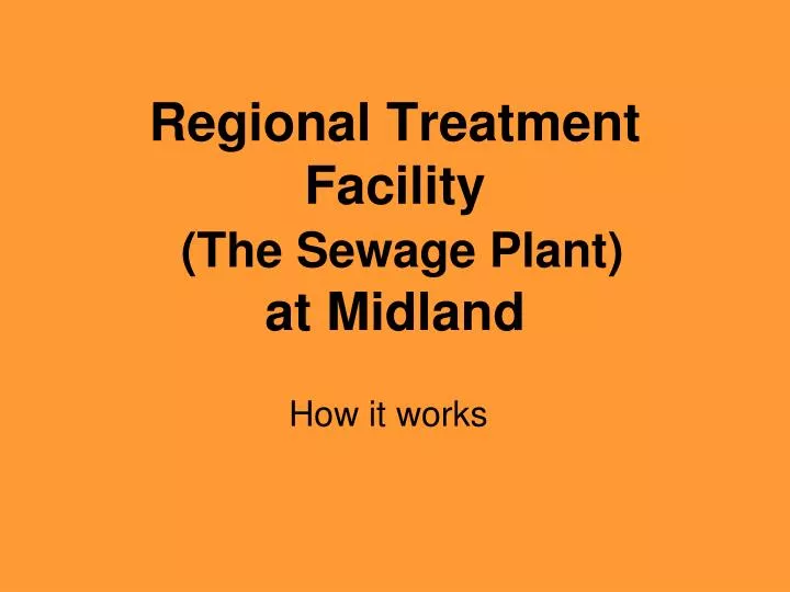 regional treatment facility the sewage plant at midland