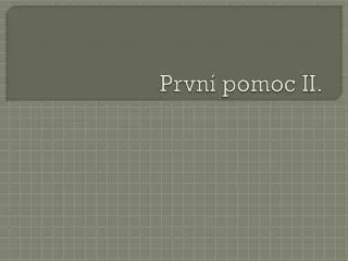 prvn pomoc ii