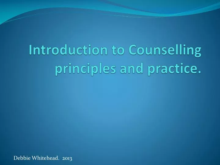 introduction to counselling principles and practice