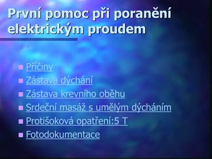 prvn pomoc p i poran n elektrick m proudem