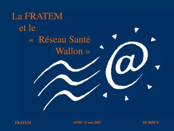 la fratem et le r seau sant wallon