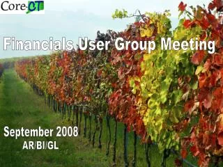 Financials User Group Meeting