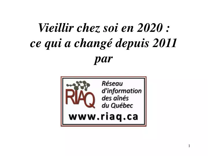 vieillir chez soi en 2020 ce qui a chang depuis 2011 par