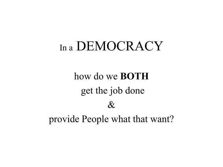 in a democracy