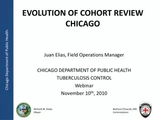 Evolution of Cohort Review Chicago