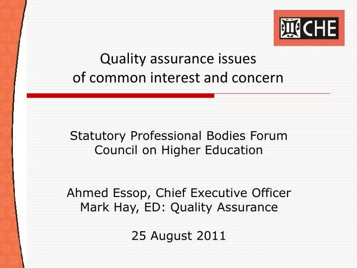 quality assurance issues of common interest and concern