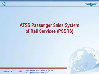 ATSS Passenger Sales System of Rail Services (PSSRS)