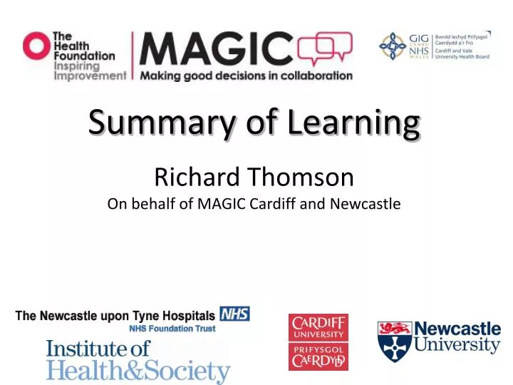 summary of learning richard thomson on behalf of magic cardiff and newcastle