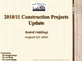 2010/11 Construction Projects Update