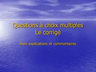 questions choix multiples le corrig
