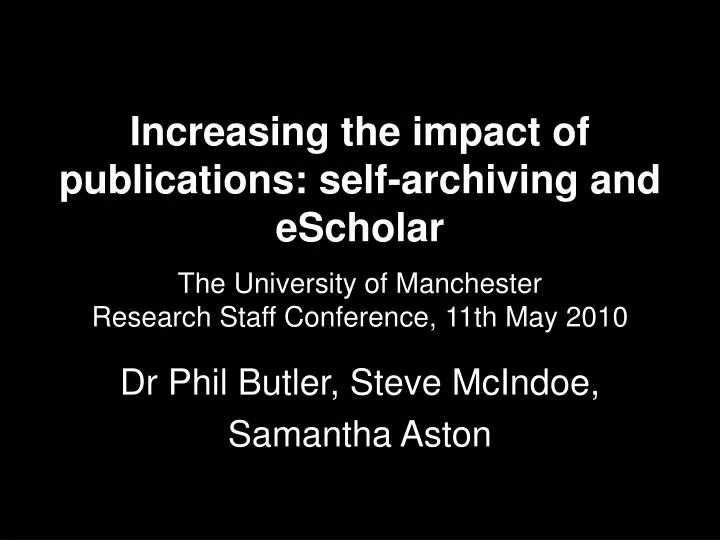 increasing the impact of publications self archiving and escholar