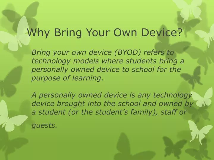 why bring your own device