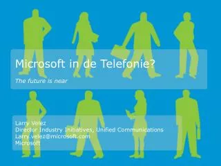 Microsoft in de Telefonie ?