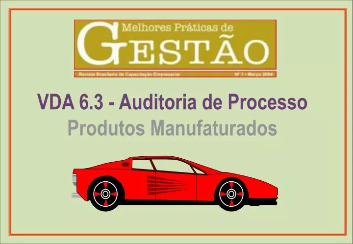 vda 6 3 auditoria de processo produtos manufaturados