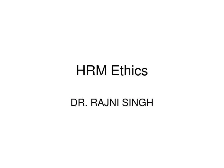 hrm ethics