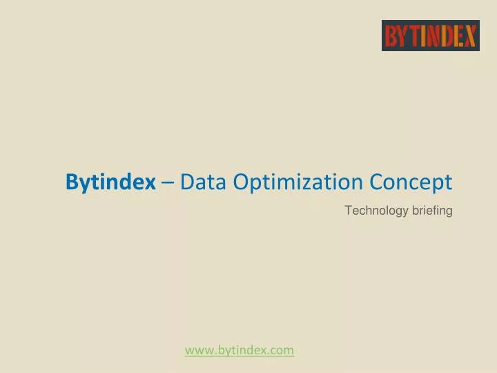 bytindex data optimization concept