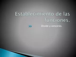 establecimiento de las funciones