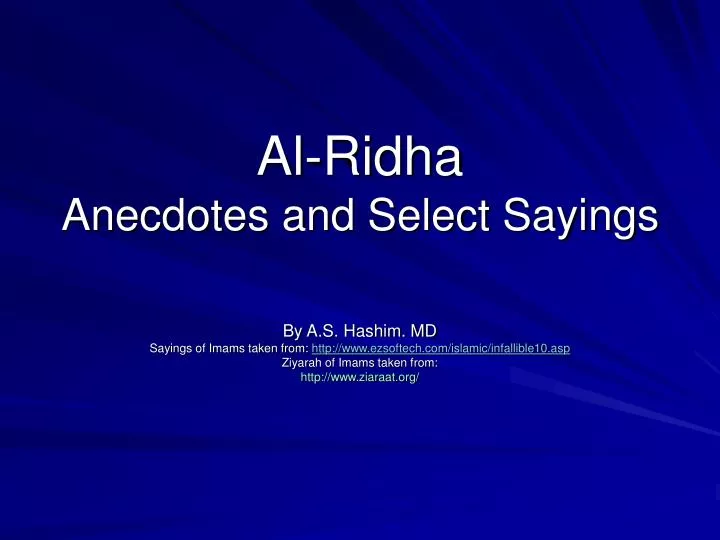 al ridha anecdotes and select sayings