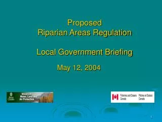Proposed Riparian Areas Regulation Local Government Briefing