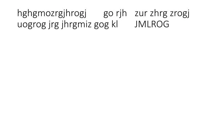 hghgmozrgjhrogj go rjh zur zhrg zrogj uogrog jrg jhrgmiz gog kl jmlrog