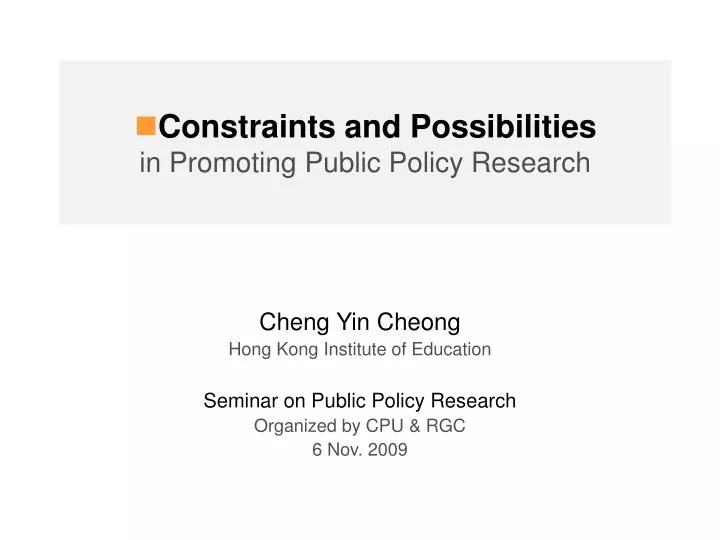 constraints and possibilities in promoting public policy research