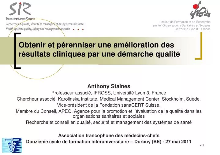 obtenir et p renniser une am lioration des r sultats cliniques par une d marche qualit