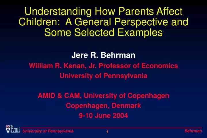 understanding how parents affect children a general perspective and some selected examples