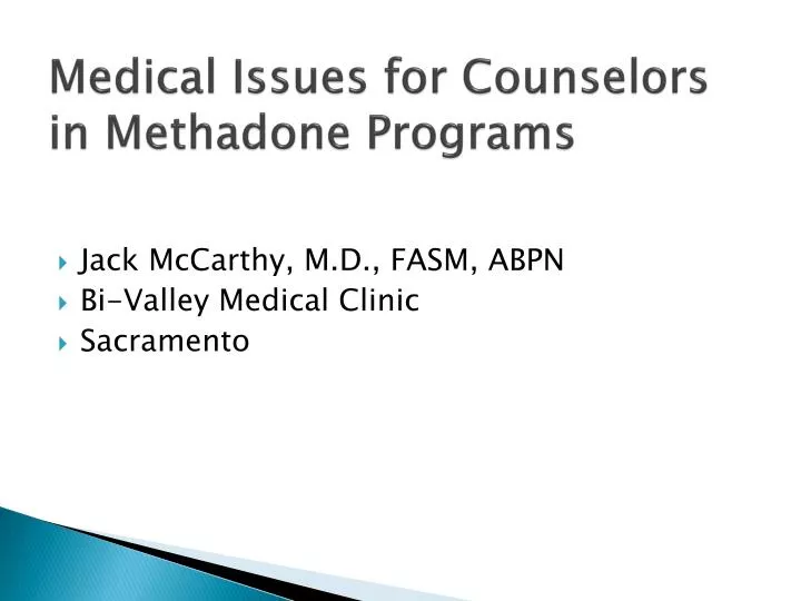 medical issues for counselors in methadone programs