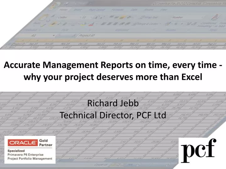 a ccurate management reports on time every time why your project deserves more than excel