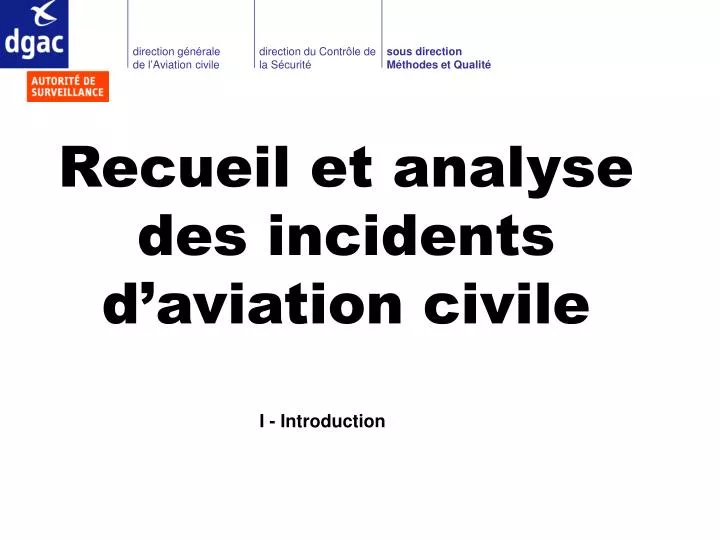 recueil et analyse des incidents d aviation civile