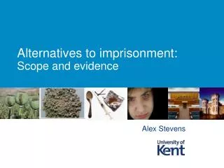 Alternatives to imprisonment: Scope and evidence