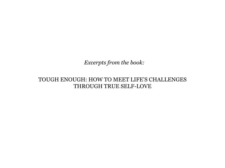 tough enough how to meet life s challenges through true self love